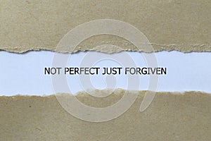 not perfect just forgiven on white paper