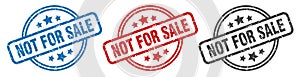 not for sale stamp. not for sale round isolated sign.