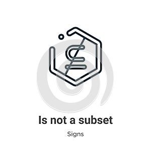 Is not a subset symbol outline vector icon. Thin line black is not a subset symbol icon, flat vector simple element illustration