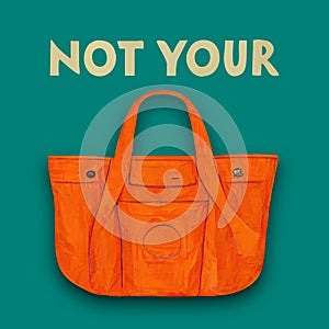 Not Your Bag. Funny picture plays with an idiom \