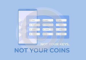 Not Your keys, Not Your Coins concept illustration. NYKNYC - popular expression in the world of cryptocurrencies. Owning
