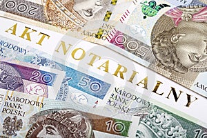 Notarial deed on the background of Polish money photo