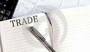 Notebook with Toolls and Notes about TRADE