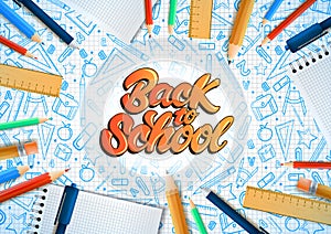 Notebooks with deferent pencils in realistic style with lettering text back to school. School doodle illustrations. Vector