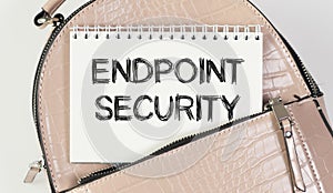 Notepad with text ENDPOINT SECURITY.