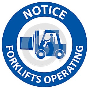 Notice 2-Way Forklifts Operating Sign On White Background
