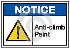 Notice Anti Climb Paint Symbol Sign, Vector Illustration, Isolated On White Background Label .EPS10