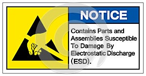 Notice Contains Parts and Assemblies SusceptibleTo Damage By Electrostatic Discharge ESD. Symbol Sign, Vector Illustration, photo