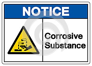 Notice Corrosive Substance Symbol ,Vector Illustration, Isolate On White Background Label. EPS10