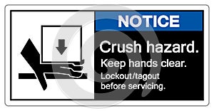 Notice Crush Hazard Keep Hands Clear Symbol Sign, Vector Illustration, Isolate On White Background Label .EPS10