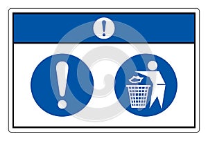 Notice Do Not Litter Symbol Sign, Vector Illustration, Isolate On White Background Label .EPS10