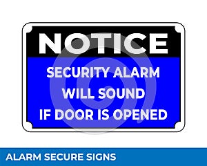 Notice Emergency Exit Only Alarm Will Sound When Door is Opened Sign In Vector, Easy To Use And Print Design Templates