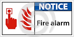 Notice Fire Alarm Sign On White Background