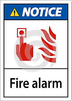 Notice Fire Alarm Sign On White Background