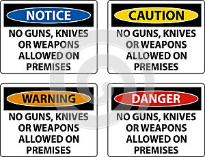 Notice Gun Rules Sign No Guns, Knives Or Weapons Allowed On Premises