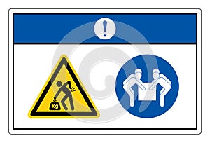 Notice Lift Hazard Use Four Person Lift Symbol Sign,Vector Illustration, Isolated On White Background Label. EPS10