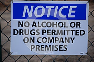 Notice! No Alcohol or Drugs