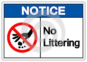 Notice No Littering Symbol Sign, Vector Illustration, Isolate On White Background Label .EPS10