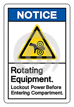 Notice Rotating Equipment Lockout Power Before Entering Compartment Symbol Sign, Vector Illustration, Isolate On White Background