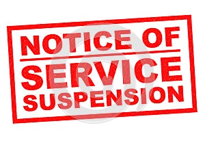 NOTICE OF SERVICE SUSPENSION
