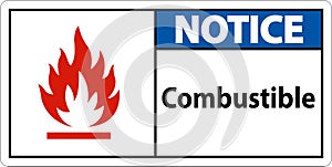 Notice Sign Combustible On White Background