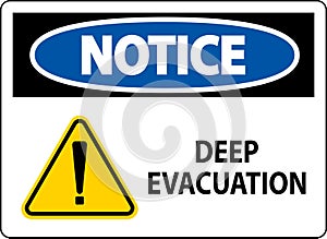 Notice Sign Deep Evacuation