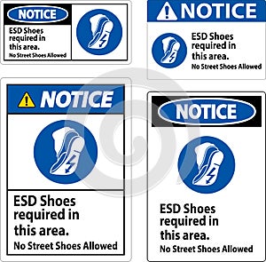 Notice Sign ESD Shoes Required In This Area. No Street Shoes Allowed