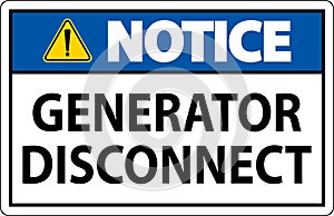 Notice Sign Generator Disconnect