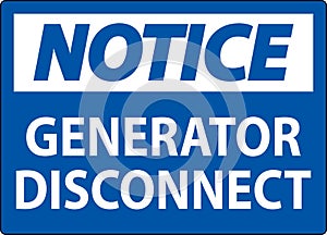 Notice Sign Generator Disconnect