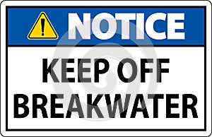 Notice Sign, Keep Off Breakwater