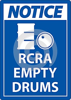 Notice Sign RCRA Empty Drums On White Background