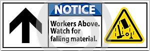 Notice Sign, Workers Above Falling Material