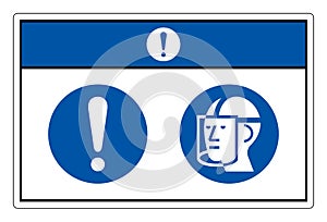 Notice Wear Face Shield Symbol Sign ,Vector Illustration, Isolate On White Background Label. EPS10