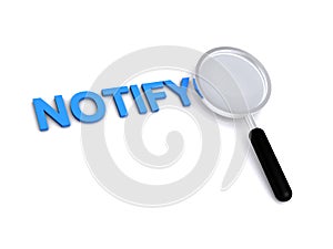 Notify with magnifying glass on white