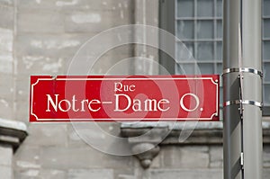 Notre Dame Street Sign - Montreal - Canada