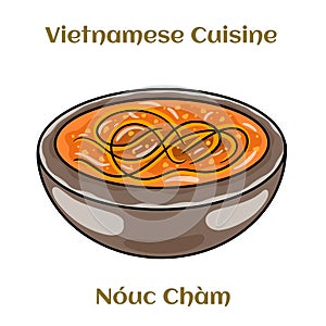 Nouc Cham. Dipping vietnamese sauce. Sweet, spicy, sour and fishy, it comes practically every dishes. Isolated vector illustration