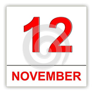 November 12. Day on the calendar.