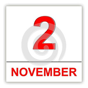 November 2. Day on the calendar.