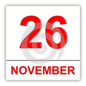 November 26. Day on the calendar.