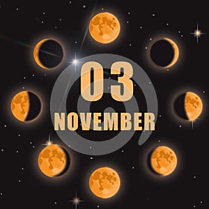 november 3. 3th day of month, calendar date.Phases of moon on black isolated background. Cycle from new moon to full