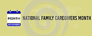 November National Family Caregivers Month text banner design for social media post