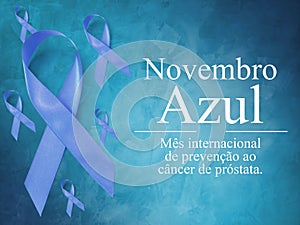 Novembro Azul - MÃÂªs da conscientizaÃÂ§ÃÂ£o do cÃÂ¢ncer de prÃÂ³stata.