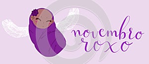 Novembro Roxo translation from portuguese November Purple, Brazil campaign for preterm infants awareness. Handwritten