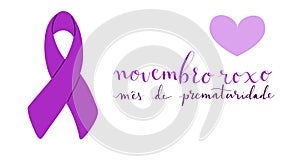 Novembro Roxo translation from portuguese November Purple, Brazil campaign for preterm infants support. Handwritten photo