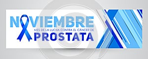 Noviembre mes de la lucha contra el Cancer de Prostata, November month of fight against Prostate Cancer spanish text photo