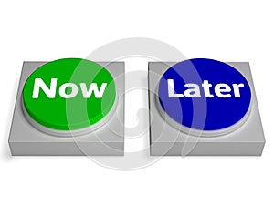 Now later Buttons Shows Urgency Or Delay photo