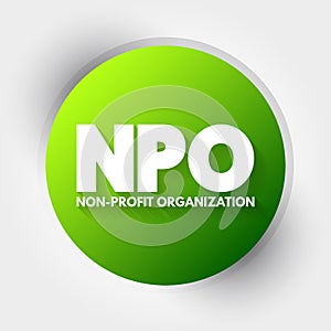 NPO - Non-Profit Organization acronym, business concept background photo