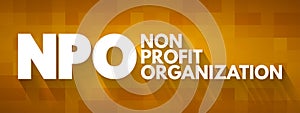 NPO - Non-Profit Organization acronym, business concept background photo