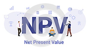 Npv net present value concept with big word or text and team people with modern flat style - vector
