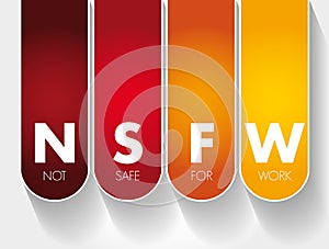 NSFW - Not Safe For Work acronym, business concept background